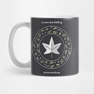 Leaves Are Falling, Spirits Are Rising Mug